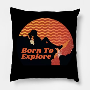 Born To Explore, climbing outdoor sports, outdoor lifestyle, gift for explorer, hiking sticker Pillow