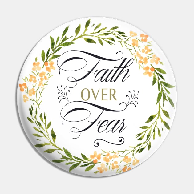 FAITH OVER FEAR Pin by Own Store