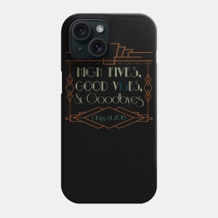 High fives, good vibes, and goodbyes Phone Case