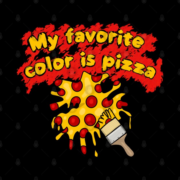 My Favorite Color is Pizza- Red Background by wildjellybeans