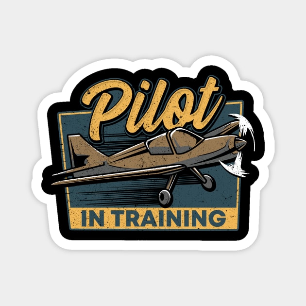 Funny Pilot In Training Please Wait Airplane Pilot Magnet by theperfectpresents