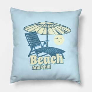 Beach and chill Pillow