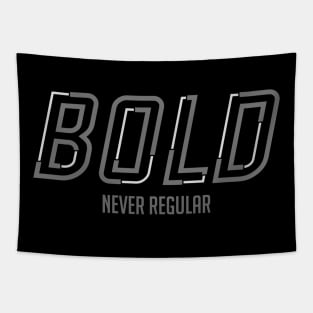 Be Bold Tapestry