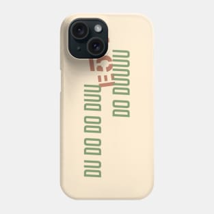 Du do do duu Phone Case