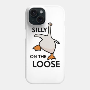 Silly Goose On The Loose Phone Case