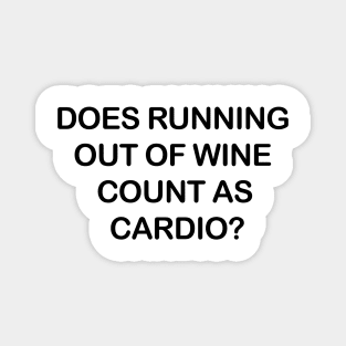 Running Out of Wine Magnet