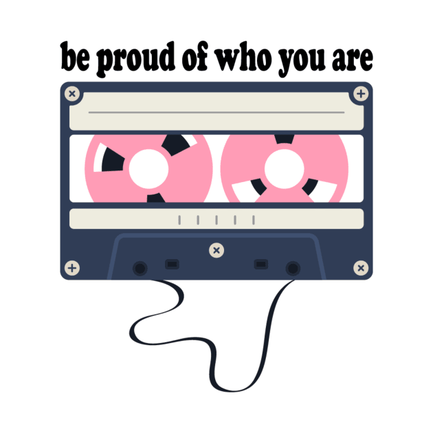 be proud of who you are by zuzutr