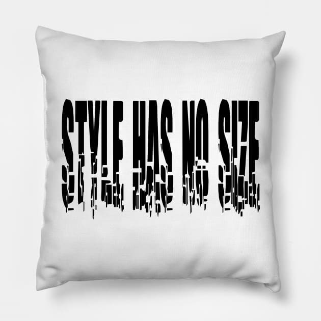 style has no size Pillow by Polli