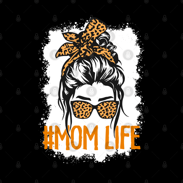 mom life messy bun mother leopard by savage land 