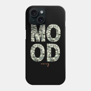 Money mood Phone Case