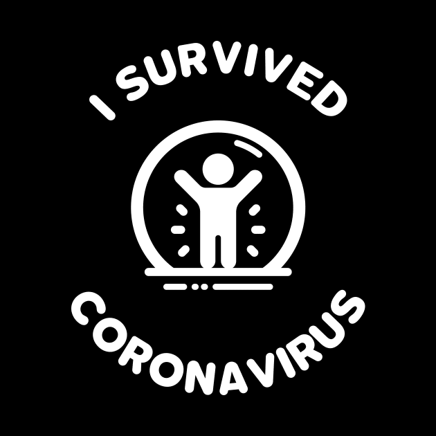 I Survived Coronavirus by Lasso Print
