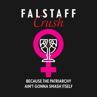 Crush the Patriarchy T-Shirt