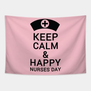 Keep Calm & Happy Nurses Day Nurse Tapestry