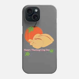 Happy Thanksgiving Day Phone Case