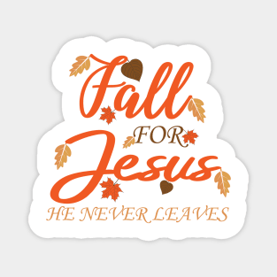 Fall For Jesus Magnet