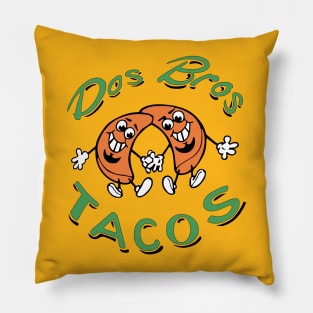 DOS BROS TACOS Pillow