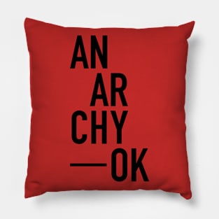 Anarchy OK Pillow