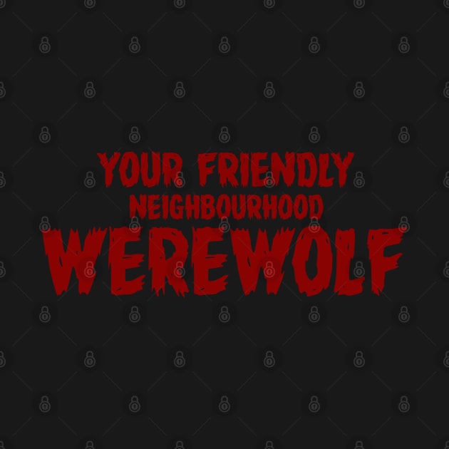 WEREWOLF #3 (YOUR FRIENDLY NEIGHBOURHOOD) by RickTurner