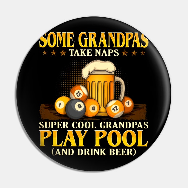 Some Grandpas Take Naps Super Cool Grandpas Play Pool Pin by Gearlds Leonia