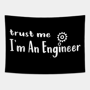 trust me I'm an engineer Tapestry