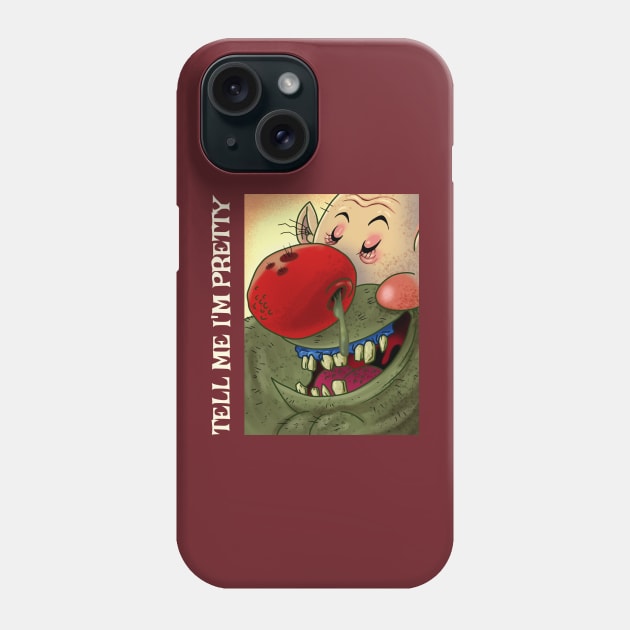 Funny Retro "Tell Me I'm Pretty" 90s Gross Out Humor Phone Case by TOXiK TWINS