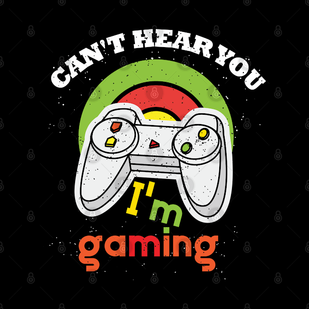 Can't Hear You I'm Gaming by IbrahemHassan