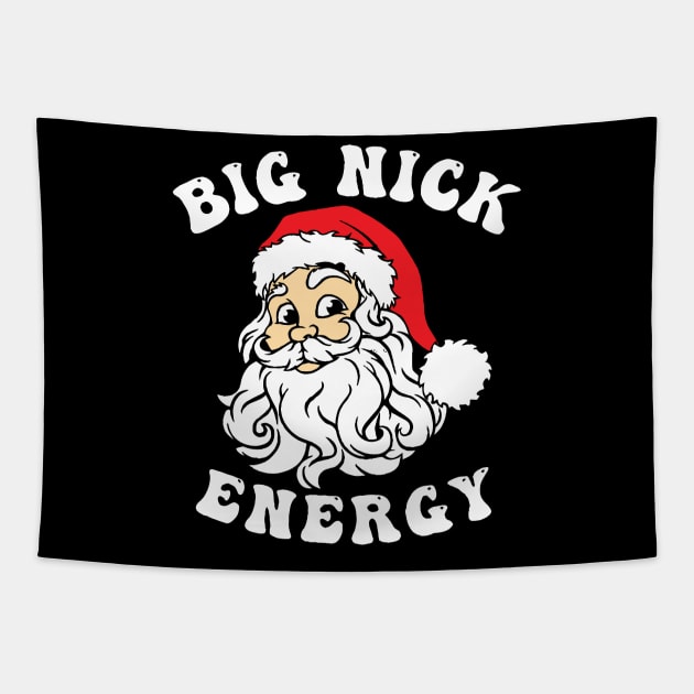 Big Nick Energy Funny Xmas Christmas Funny Vintage Santa Claus Wink Christmas Tapestry by DesignHND