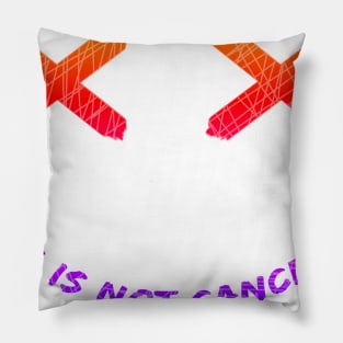 Colorful Smiley- Love is not cancelled. Pillow