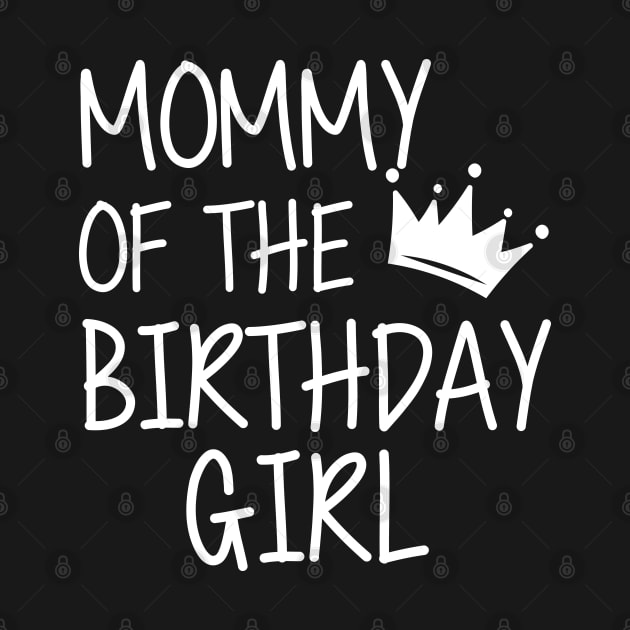 Mommy of the birthday girl by KC Happy Shop