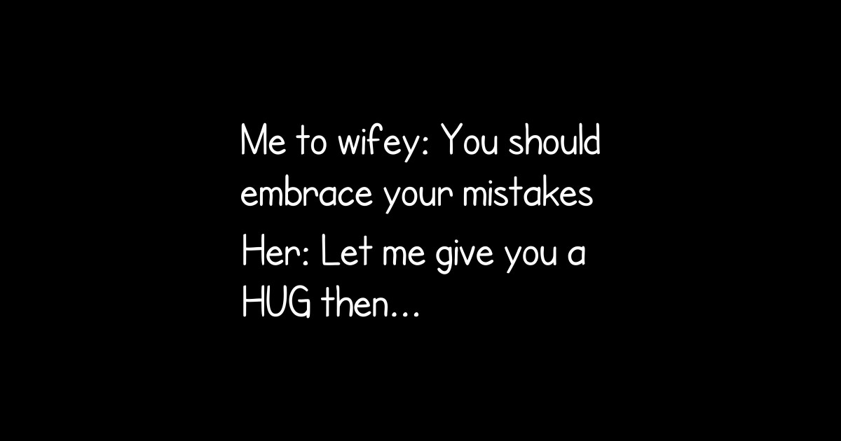 Funny husband wife quote Best Gift For Husband TShirt TeePublic