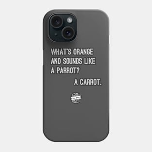 Dad Joke #6 Reverse Phone Case