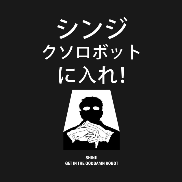 Get in the robot, Shinji! Neon Genesis Evangelion TShirt TeePublic