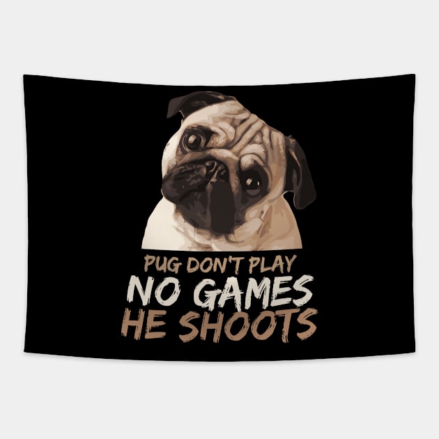 Shooter Pug Tapestry by TeePixelate