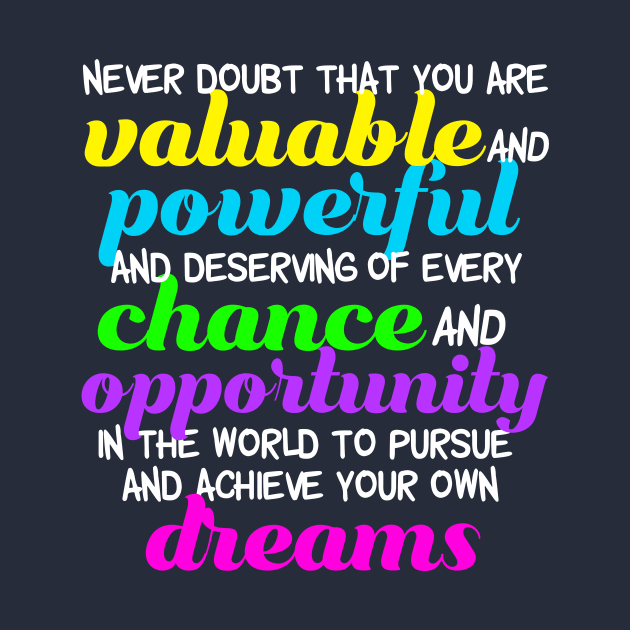 Inspirational Quote Pursue Your Dreams by epiclovedesigns