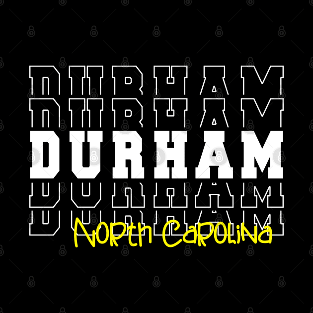 Durham city North Carolina Durham NC by TeeLogic