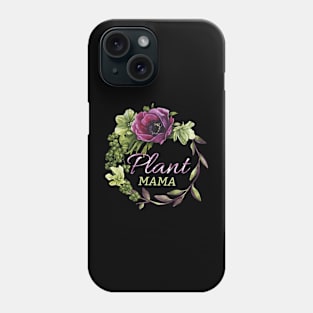 Plant Mama Phone Case