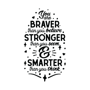 Empowerment Typography - Brave, Strong, Smart Essence T-Shirt