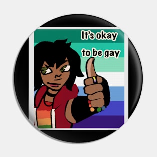 It’s okay to be gay ! Pin