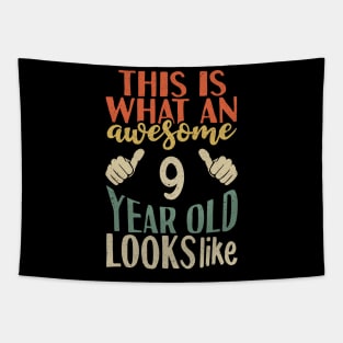 This is What an Awesome 9 Year Old Looks Tapestry