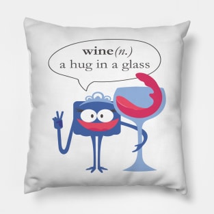 Wine A hug in a glass Pillow