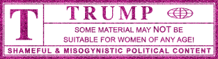 anti-trump misogynistic warning label Magnet