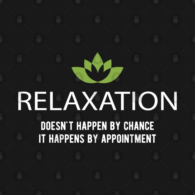 Massage Therapist - Relaxation Happens by appointment by KC Happy Shop