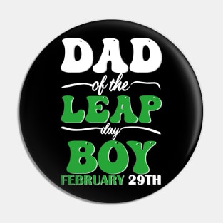 Dad Of The Leap Day Boy February 29th Pin