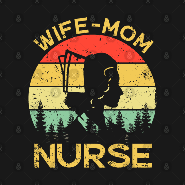 Wife Mom Nurse Funny Cute Nursing Mother Mommy by neonatalnurse