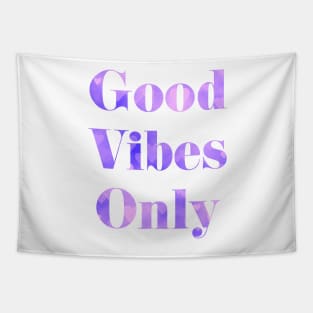 Good Vibes Only Tapestry