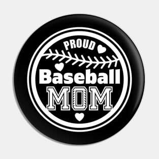 Proud Baseball Mom, Sports Gift Pin