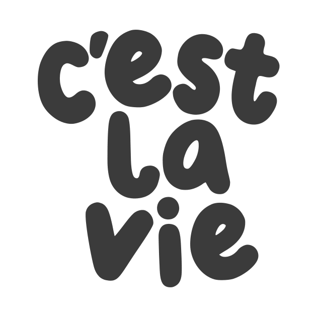 C'est La Vie in White and Dark Grey by MotivatedType