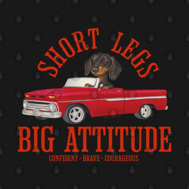 Dachshund-Short Legs, Big attitude by Danny Gordon Art