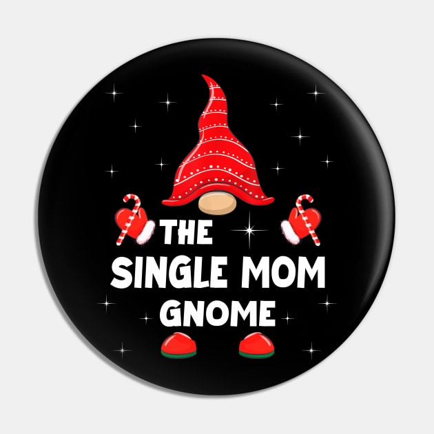 The Single Mom Gnome Matching Family Christmas Pajama Pin by Foatui