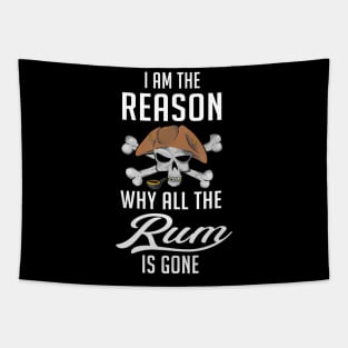 I Am The Reason Why All The Rum is Gone Tapestry